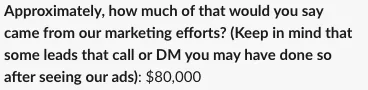 $80K attributed to our marketing.